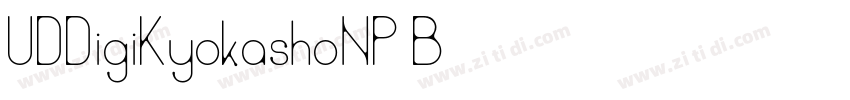 UDDigiKyokashoNP B字体转换